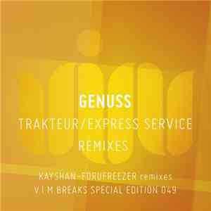 Genuss - Trakteur / Express Service (Remixes) flac album
