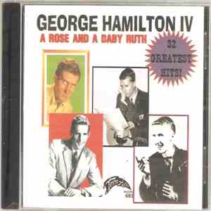 George Hamilton IV - A Rose And A Baby Ruth flac album