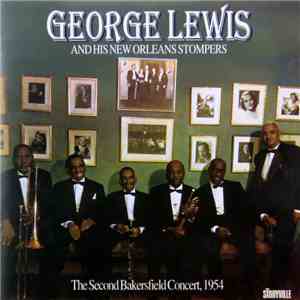 George Lewis And His New Orleans Stompers - The Second Bakersfield Concert, 1954 flac album
