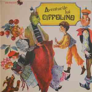 Gianni Rodari - Aventurile Lui Cippolino flac album