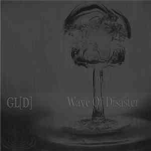 GL[D] - Wave Of Disaster flac album