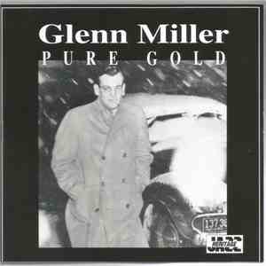 Glenn Miller - Pure Gold flac album