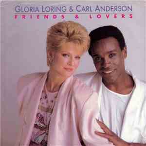 Gloria Loring & Carl Anderson - Friends & Lovers flac album