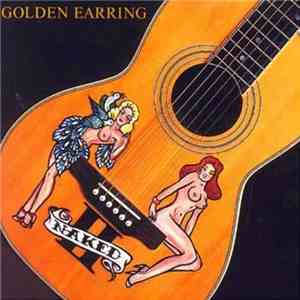 Golden Earring - Naked II flac album