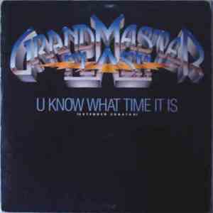 Grandmaster Flash - U Know What Time It Is (Extended Scratch) flac album