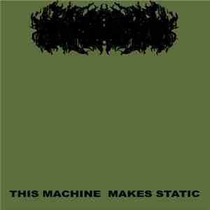 Griz+zlor - This Machine Makes Static flac album