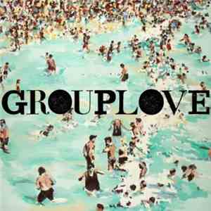 Grouplove - Grouplove flac album