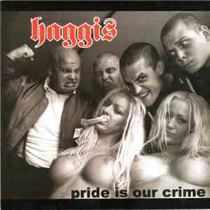 Haggis  - Pride Is Our Crime flac album