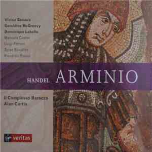 Handel, Vivica Genaux, Geraldine McGreevy, Dominique Labelle, Manuela Custer, Luigi Petroni, Sytse Buwalda, Riccardo Ristori, Il Complesso Barocco, Alan Curtis  - Arminio flac album