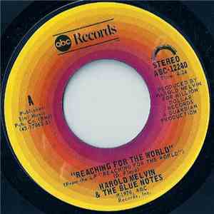 Harold Melvin And The Blue Notes - Reaching For The World flac album