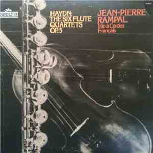 Haydn - Jean-Pierre Rampal, Le Trio A Cordes Français - The Six Flute Quartets, Op. 5 flac album