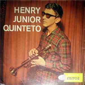 Henry Junior Quinteto - Henry Junior Quinteto flac album