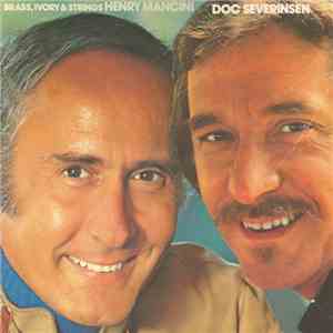 Henry Mancini And Doc Severinsen - Brass, Ivory & Strings flac album