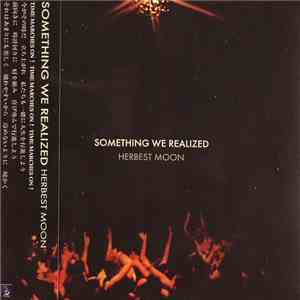 Herbest Moon - Something We Realized flac album