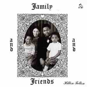 Hilton Felton - Family And Friends flac album