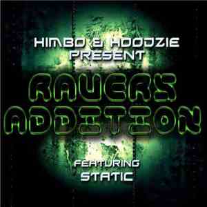 Himbo & Hoodzie Featuring Static - Ravers Addition flac album