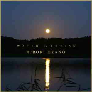 Hiroki Okano - Water Goddess flac album