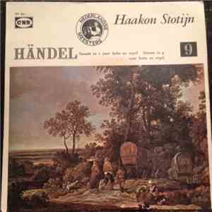 Händel - Haakon Stotijn - Sonate In C Voor Hobo En Orgel / Sonate In G Voor Hobo En Orgel flac album