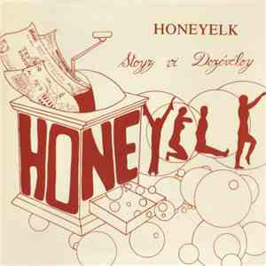 Honeyelk - Stoyz Vi Dozévéloy flac album