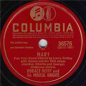 Horace Heidt And His Musical Knights - Mary / Three Little Sisters flac album