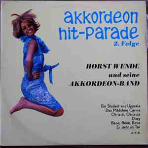 Horst Wende's Akkordeon-Band - Akkordeon Hit-Parade 2. Folge flac album