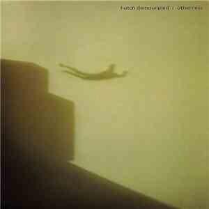 Hutch Demouilpied - Otherness flac album