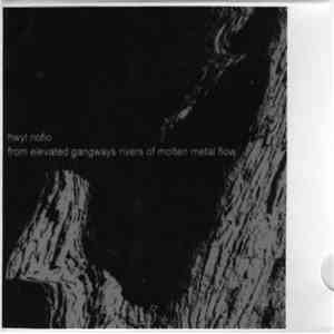Hwyl Nofio - From Elevated Gangways Rivers Of Molten Metal Flow flac album