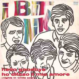 I Bit-Nik - Hello Goodbye / Ho Difeso Il Mio Amore (Nights In White Satin) flac album