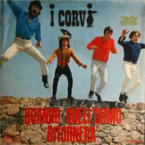 I Corvi - Quando Quell'Uomo Ritornerà flac album