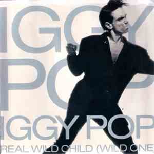 Iggy Pop - Real Wild Child (Wild One) flac album