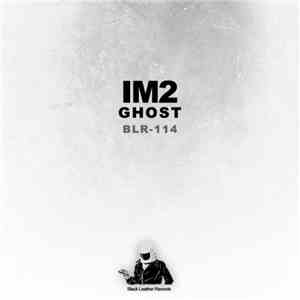 IM2 - Ghost flac album