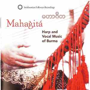 Inle Myint Maung, Daw Yi Yi Thant - Mahagita: Harp And Vocal Music Of Burma flac album