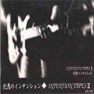 兇悪のインテンション - Intention Tapes II flac album