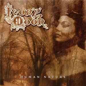 Ivory Moon - Human Nature flac album