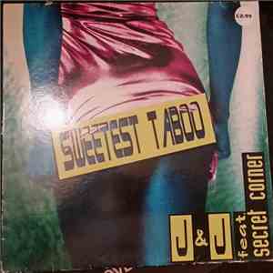 J & J  - Sweetest Taboo flac album