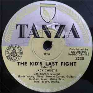 Jack Christie - The Kid's Last Fight / They Made Me Fall In Love With You flac album