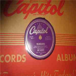 Jan Garber And His Orchestra - Wilhelmina / I Don't Wanna Be Kissed flac album