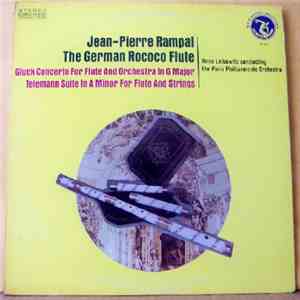 Jean-Pierre Rampal : Gluck / Telemann -- Rene Leibowitz, The Paris Philharmonic Orchestra - The German Rococo Flute: Concerto For Flute And Orchestra In G Major / Suite In A Minor For Flute And Strings flac album