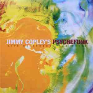 Jimmy Copley - Jimmy Copley's Psychefunk (Live On Through The Music) flac album