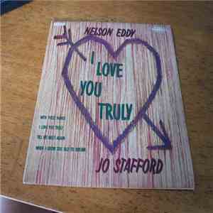 Jo Stafford And Nelson Eddy - I Love You Truly flac album