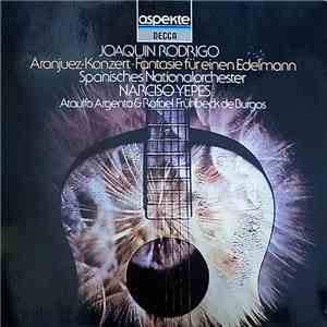 Joaquin Rodrigo - Spanisches Nationalorchester, Narciso Yepes, Ataulfo Argenta & Rafael Frühbeck de Burgos - Aranjuez-Konzert / Fantasie Für Einen Edelmann flac album