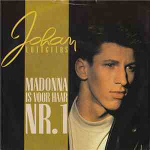 Johan Lotigiers - Madonna Is Voor Haar Nr. 1 flac album