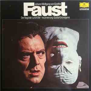 Johann Wolfgang von Goethe Inszenierung: Gustaf Gründgens - Faust - Der Tragödie I. Und II. Teil flac album