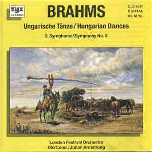 Johannes Brahms - Ungarische Tänze / Symphonie Nr. 2 flac album