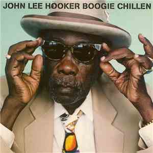 John Lee Hooker - Boogie Chillen flac album