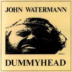John Watermann - Dummyhead flac album
