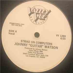 Johnny "Guitar" Watson - Strike On Computers flac album
