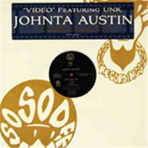 Johnta Austin Feat. Unk - Video flac album