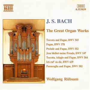 J.S. Bach, Wolfgang Rübsam  - The Great Organ Works flac album