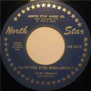 Jules Herman Orchestra - Have You Ever Been Lonely / In A Persian Market flac album